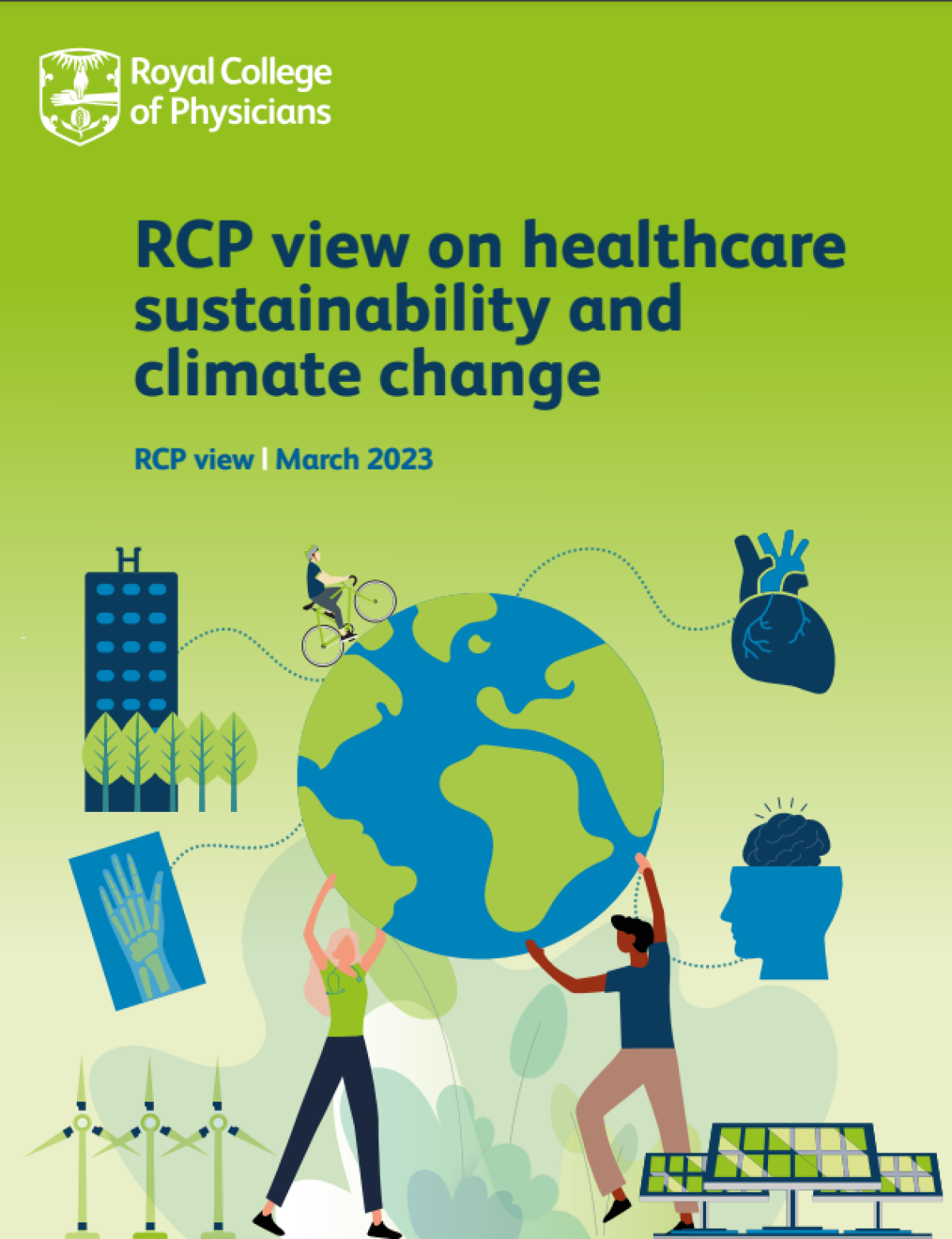 Royal College of Physicians view on healthcare sustainability and climate change RCP view | March 2023